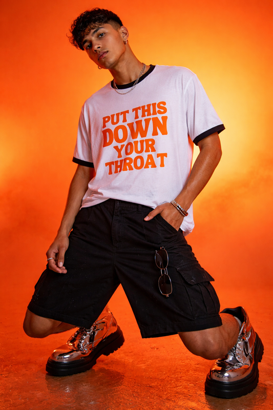 Put this DOWN your THROAT Ringer Tee